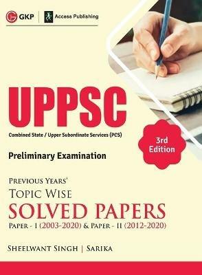 Uppsc 2021previous Years Topic Wise Solved Papers-Paper I (2003-2020) - Sheelwant Singh - cover