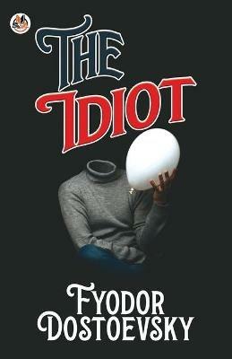 The Idiot - Fyodor Dostoevsky - cover