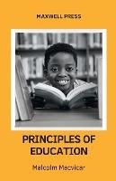 Principles of Education - Malcolm MacVicar - cover