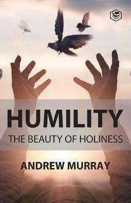 Humility The Beauty of Holiness - Andrew Murray - cover