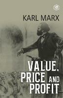 Value, Price and Profit - Karl Marx - cover