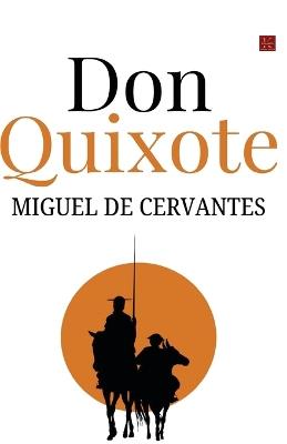 Don Quixote Volume I - Miguel de Cervantes - cover