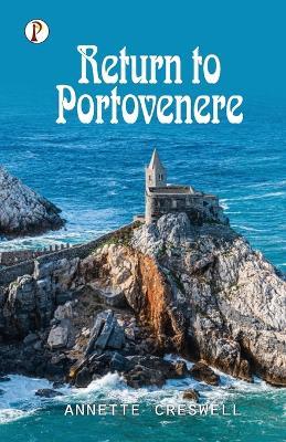 Return to Portovenere - Annette Creswell - cover