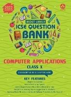 Most Likely Question Bank - Computer Applications: Icse Class 10 for 2022 Examination - Oswal - cover