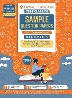 Sample Question Papers Mathematics: CBSE Class 12 for Term-I November 2021 Examination - Oswal,Gurukul - cover