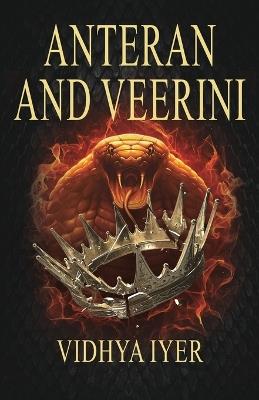 Anteran and Veerini Paperback - Vidhya Iyer - cover