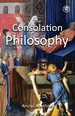 The Consolation of Philosophy - Ancius Boethius - cover