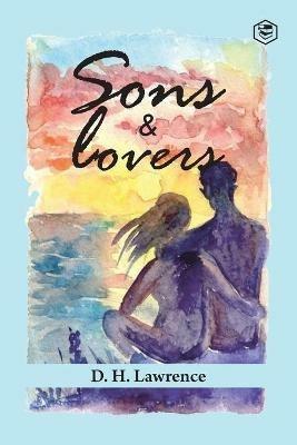 Sons and Lovers - D H Lawrence - cover