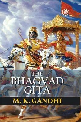 Bhagavad Gita According to Gandhi (Gita According to Gandhi) - M K Gandhi - cover