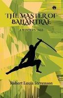The Master of Ballantrae -A Winter's Tale - Robert Louis Stevenson - cover