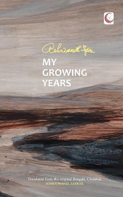 My Growing Years - Rabindranath Tagore - cover