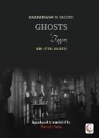 Ghosts of Tagore: Tales of the Uncanny
