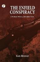 The Enfield Conspiracy - Ken Brewer - cover