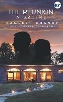 The Reunion - Kamlesh Chandy (Aka Kamlesh Rajesham) - cover