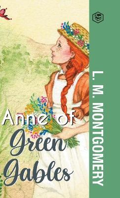 Anne of Green Gables - L M Montgomery - cover