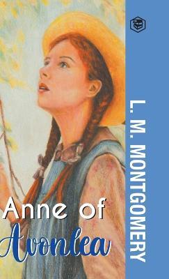 Anne of Avonlea - L M Montgomery - cover