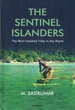The Sentinel Islanders: The Most Isolated Tribe in the World