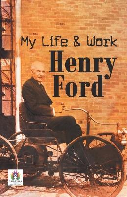 My Life and Work Henry Ford - Oscar Wilde - cover