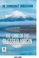 The Land of The Blessed Virgin - A W Tozer - cover
