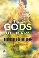 The Gods of Mars - Edgar Burroughs Rice - cover