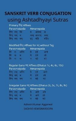 Sanskrit Verb conjugation using Ashtadhyayi Sutras - Ashwini Kumar Aggarwal - cover