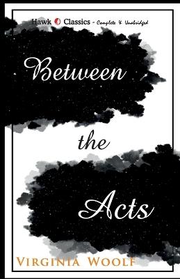 Between The Acts - Virginia Woolf - cover