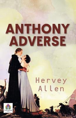 Anthony Adverse - Hervey Allen - cover