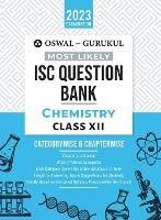 Oswal - Gurukul Chemistry Most Likely Question Bank: ISC Class 12 for 2023 Exam - Oswal,Gurukul - cover