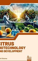 Citrus: Biotechnology and Development