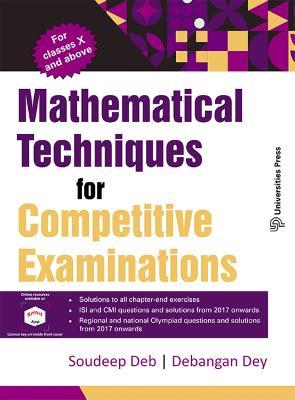 Mathematical Techniques for Competitive Examinations - Soudeep Deb,Debangan Dey - cover