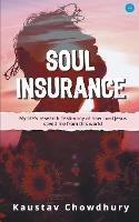 Soul Insurance My lifes research Testimony of how Lord Jesus saved me from this world - Kaustav Chowdhury - cover