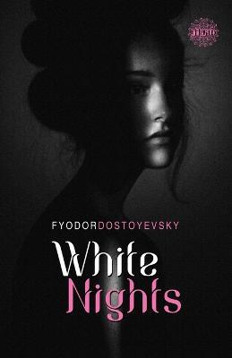White Nights - Fyodor Dostoyevsky - cover