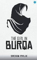 The Girl in Burqa - Sachin Malik - cover