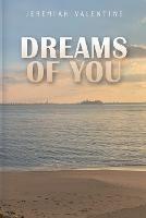 Dreams Of You