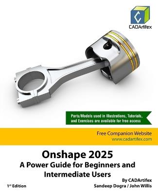 Onshape 2025: A Power Guide for Beginners and Intermediate Users - Cadartifex,Sandeep Dogra,John Willis - cover