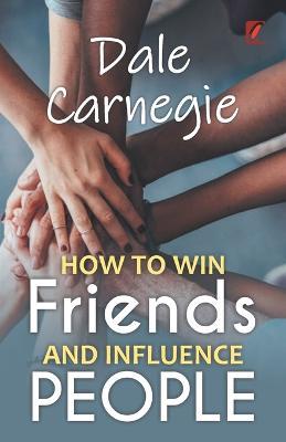 How to win friends and influence people - Dale Carnegie - cover