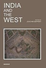 India and the West: Proceedings of a Seminar Dedicated to the Memory of Hermann Goetz