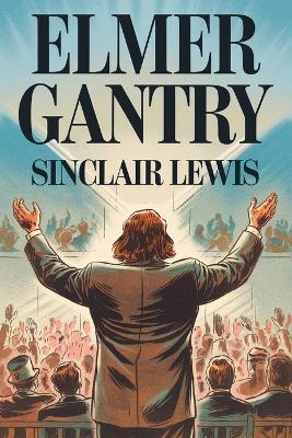Elmer Gantry - Sinclair Lewis - cover