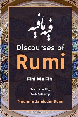 Discourses of Rumi: ??? ?? ??? - Maulana Jalaludin Rumi - cover