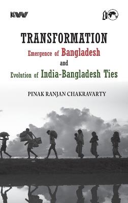 Transformation Emergence of Bangladesh - Pinak Ranjan Chakravarty - cover