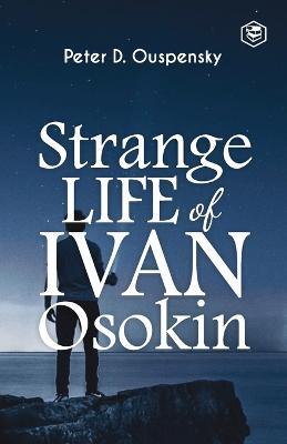Strange Life of Ivan Osokin - P D Ouspensky - cover