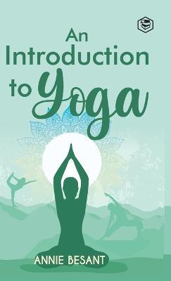 An Introduction to Yoga - Annie Besant - cover