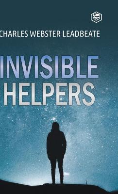 Invisible Helpers - C W Leadbeater - cover