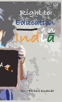 Right to Education in India - Harish Kumar - cover