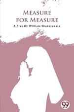 Measure for Measure