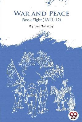 War and Peace Book 8 - Leo Tolstoy - cover