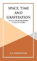 Space, Time and Gravitation - A S Eddington - cover