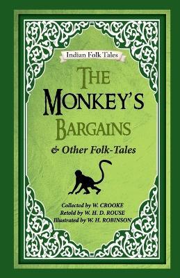The Monkey's Bargains and Other Folk-tales - W Crooke - cover