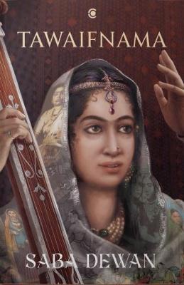 Tawaifnama - Saba Dewan - cover