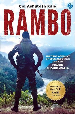 Rambo: The true account of a Special Forces Officer, Major Sudhir Walia | True story of a brave Para SF Officer - Col Ashutosh Kale - cover